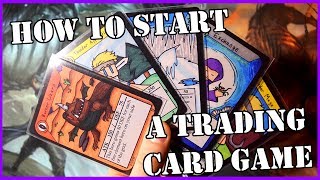 How To Start Making a Homemade TCG [upl. by Earehc]