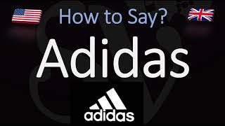 How to Pronounce Adidas CORRECTLY [upl. by Steffy]