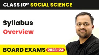 Class 10 Social Science  Syllabus Overview  NCERT [upl. by Marleah]