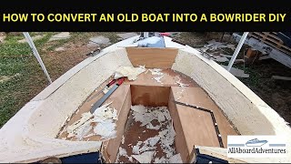 Boat conversion into Bowrider [upl. by Imrots361]