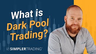 What is Dark Pool Trading  Kody Ashmore  Simpler Trading Tips [upl. by Yssirc613]