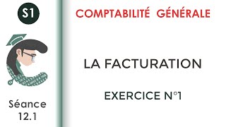 La facturation Exercice corrigé N°1 Comptabilitégénérale1 [upl. by Darum]