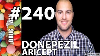 DONEPEZIL ARICEPT  PHARMACIST REVIEW  240 [upl. by Anaeco572]