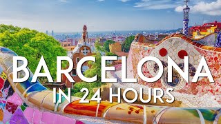 One day in BARCELONA  24hour Barcelona Travel Guide [upl. by Calabresi]