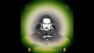 Dhani Harrison  INPARALIVE [upl. by Zuliram306]