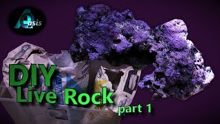 How to Make REEF LIVE ROCK DIY Live Rock  BEST How to Video PART 1 [upl. by Nahtanhoj369]