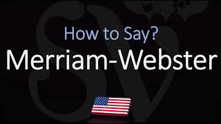 How to Pronounce Merriam Webster CORRECTLY [upl. by Boylston]