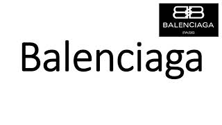 How to Pronounce Balenciaga CORRECTLY [upl. by Wilder]