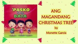 ANG MAGANDANG CHRISTMAS TREE  Monette Garcia Lyric Video OPM Christmas [upl. by Welcome603]