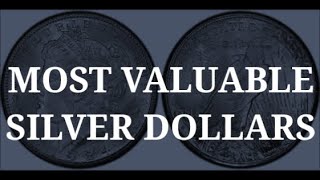 Top 25 Most Valuable Silver Dollar Coins [upl. by Quintilla618]