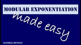 Modular exponentiation made easy [upl. by Nwahsal409]