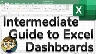 Intermediate Guide to Excel Dashboards [upl. by Grefer]