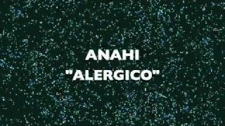 Anahi quotAlergicoquot [upl. by Dorrej]