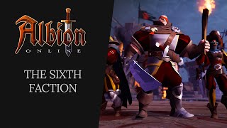 Albion Online  The Sixth Faction [upl. by Beesley]