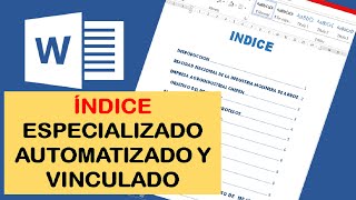 COMO HACER UN INDICE AUTOMATICO Y VINCULADO EN WORD [upl. by Akirrehs138]